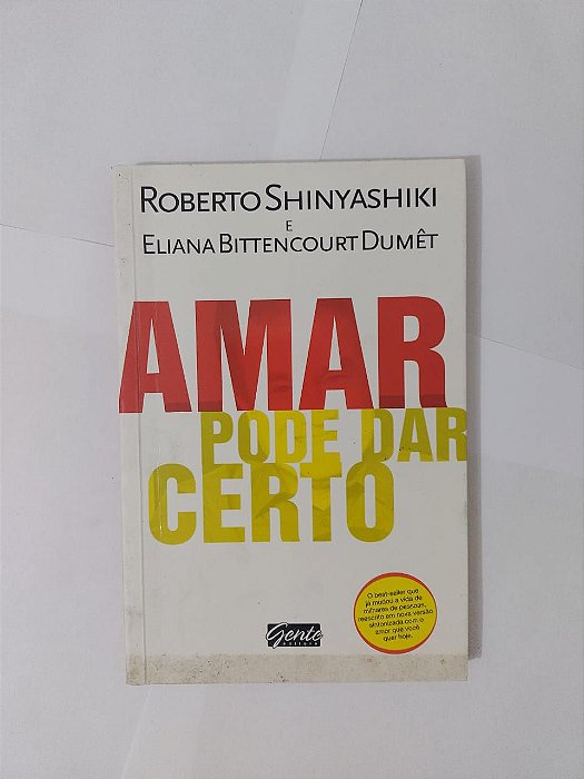 Amar Poder dar Certo - Roberto Shinyashiki e Eliana Bittencourt Dumêt