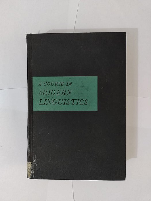 A Course in Modern Linguistics - Charles F. Hockett