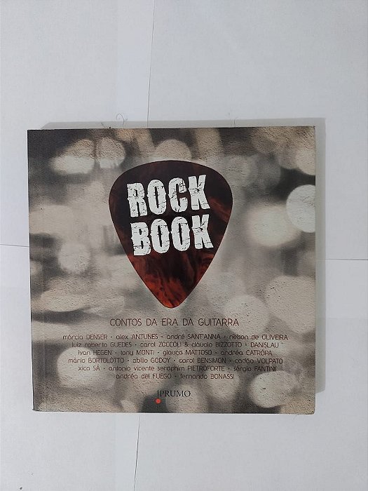 Rock Book: Contos da era da Guitarra - Márcia Denser, entre outros