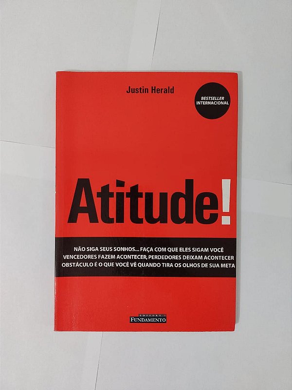 Atitude! - Justin Herald