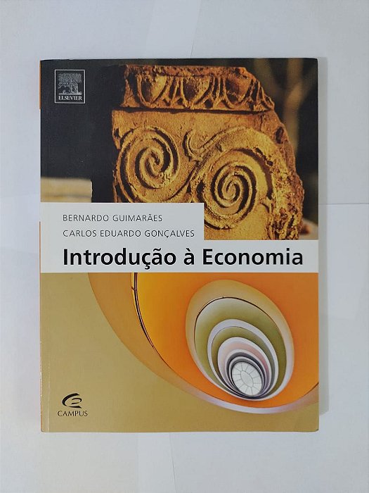 Introdução à Economia  - Bernardo Guimarães e Carlos Eduardo Gonçalves