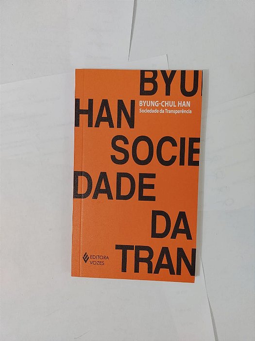 Sociedade da Transparência - Byung-Chul Han (Edição Bolso)