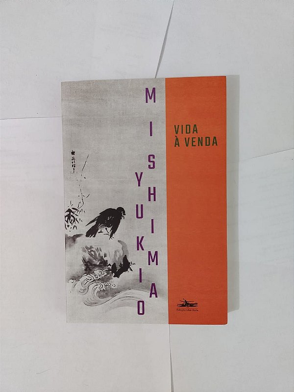 Vida à Venda - Yukio Mishima