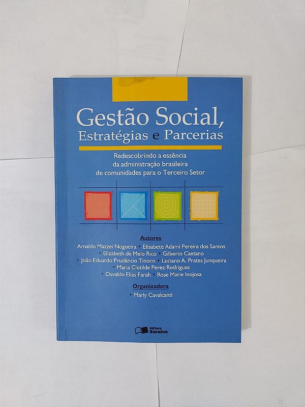 Gestão Social, Estratégias e Parcerias - Marly Cavalcanti (Org.)