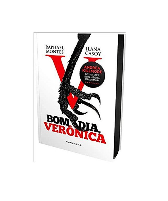 Bom dia, Verônica - Raphael Montes e Ilana Casoy Darkside (Sinais de uso)