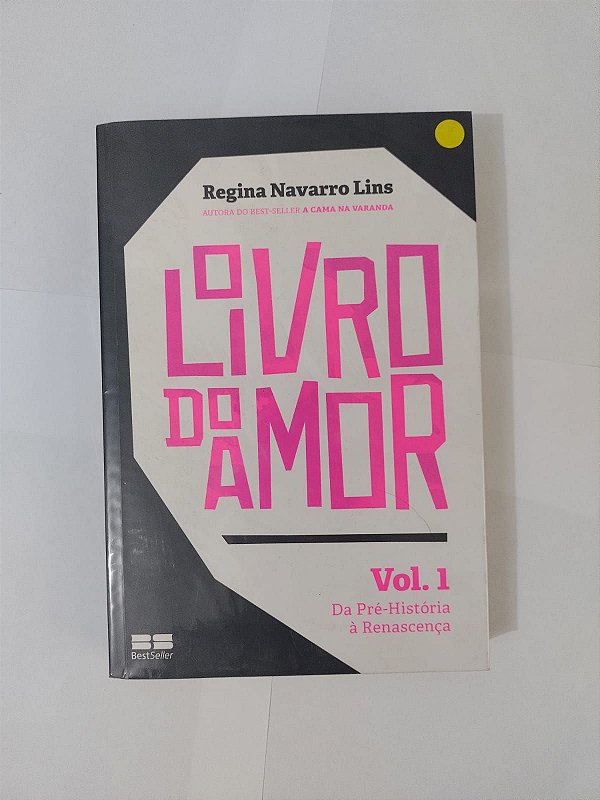 O Livro do Amor - Regina Navarro Lins