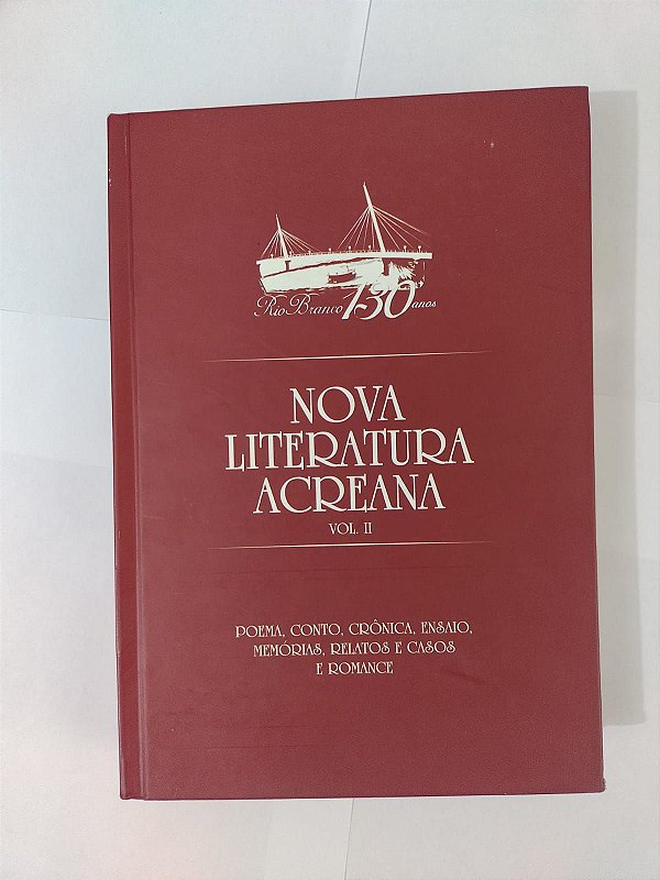 Nova Literatura Acreana Vol. II - Fundação Municipal de Cultura Garibaldi