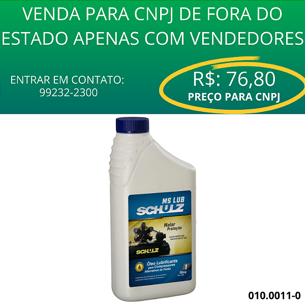OLEO LUB MINERAL SCHULZ  ( 1 LT) - 200H - PISTAO - MS LUB
