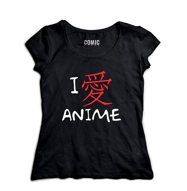 Camiseta  Feminina Anime Eu Amo