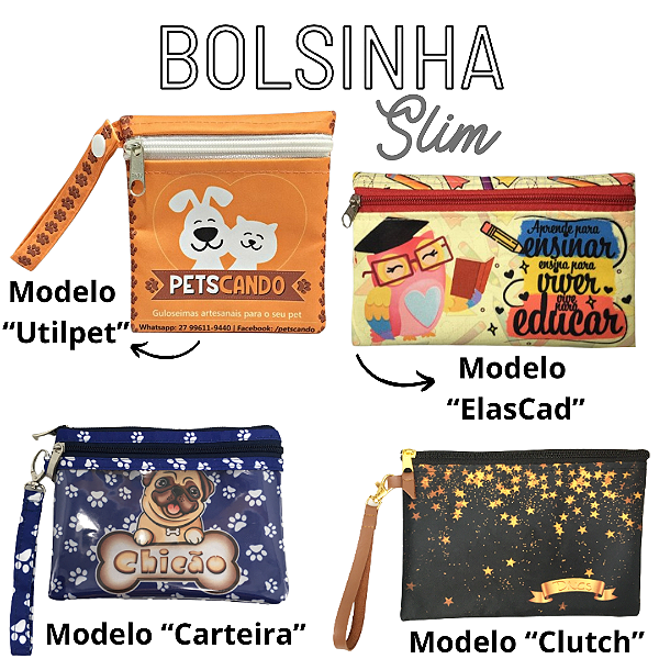 Bolsinhas Slim