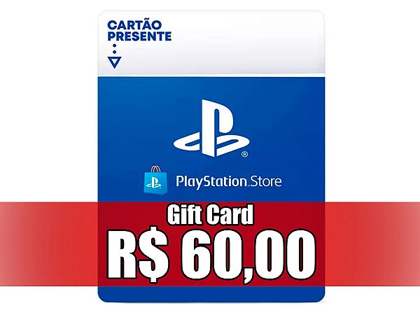 Gift Card de R$60,00 para Playstation (PS3, PS4 e PS5)