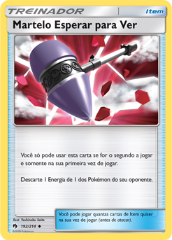 Martelo Esperar para Ver / Wait and See Hammer (192/214) - Carta Avulsa Pokemon