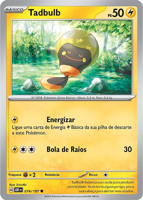 Tadbulb (074/197) - Carta Avulsa Pokemon