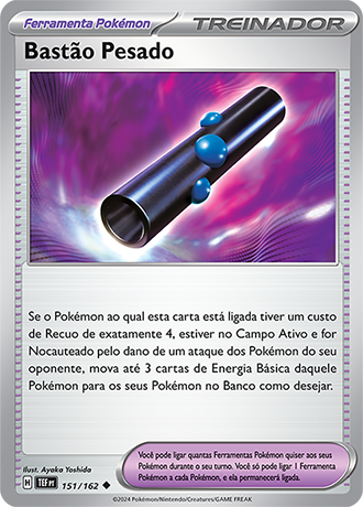 Bastão Pesado / Heavy Baton (151/162) - Carta Avulsa Pokemon
