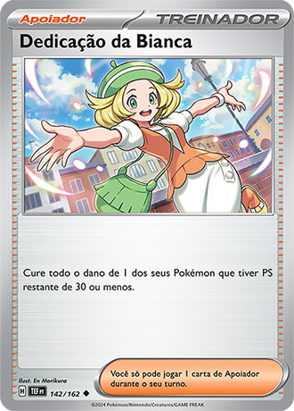 Dedicação da Bianca / Bianca's Devotion (142/162) - Carta Avulsa Pokemon
