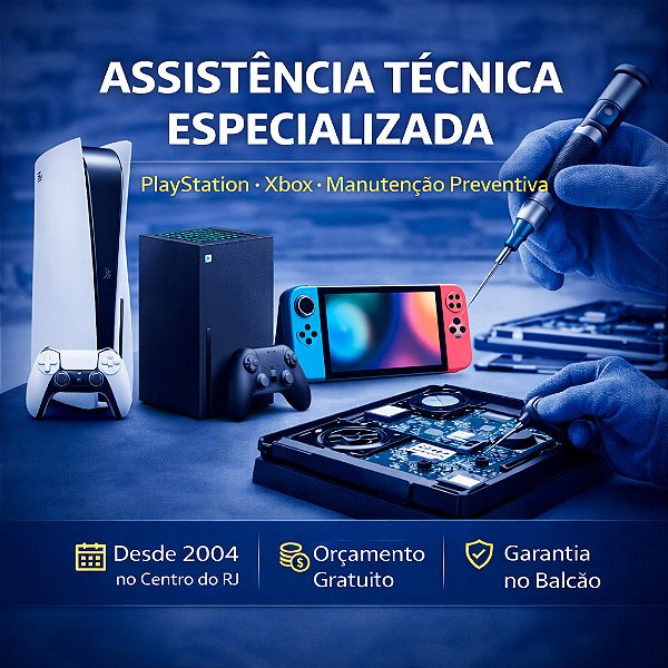Assistência Técnica de Video Games - PlayStation e Xbox - Centro RJ