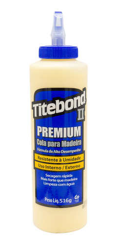 Cola para Madeira Titebond 516 g Premium II