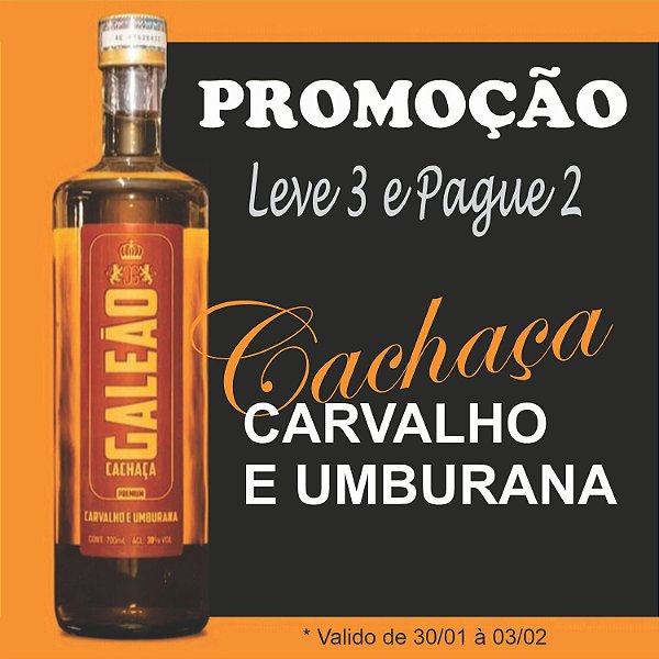 Promoção kit 3 garrafas Cachaça Galeão Carvalho e Umburana