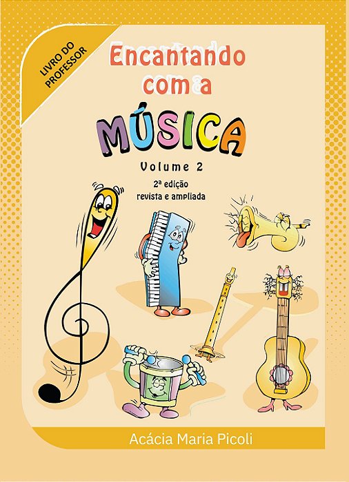 Guia do Professor – Encantando com a Música Volume 2 – A10 | Método BrinqToc