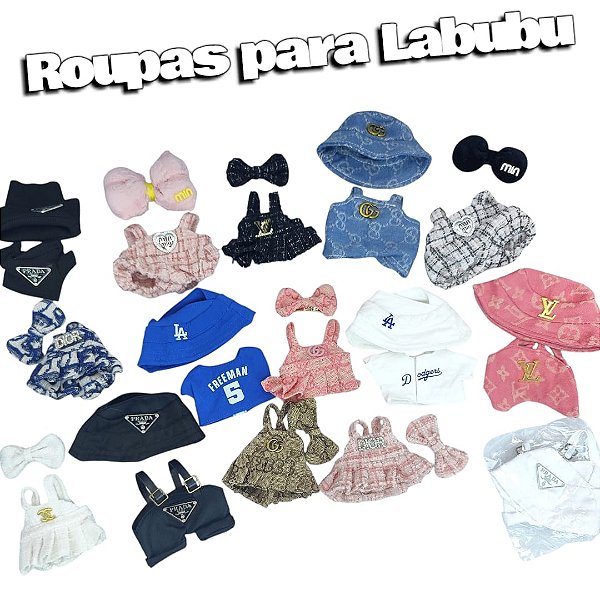 ROUPA LABUBU LUXO - MARCAS FAMOSAS - UNIDADE MODELOS DIVERSOS
