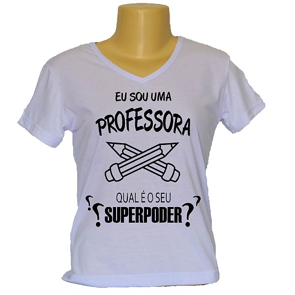 Camiseta Babylook Superpoder Professora