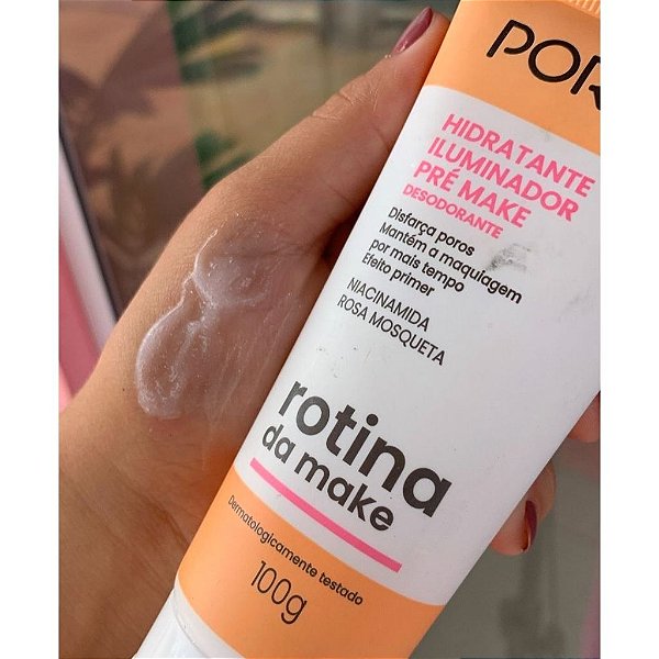 Hidratante Iluminador Pré Make - Rotina da Make Poran