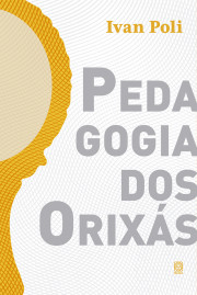 Pedagogia dos Orixás