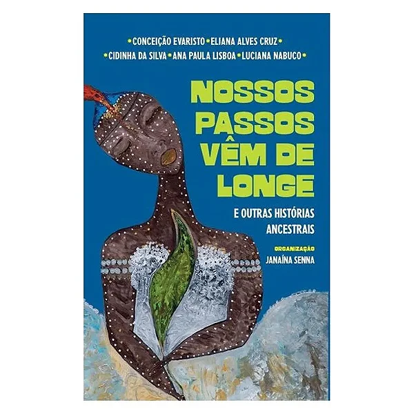 Nossos Passos Vêm de Longe