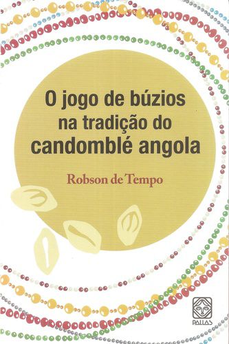 O Jogo de Búzios na Tradição do Candomblé Angola