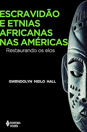 Escravidão e etnias africanas nas Américas