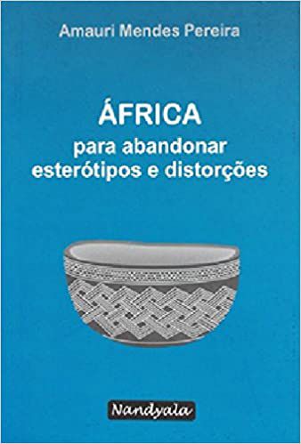 África para abandonar esterótipos e distorções