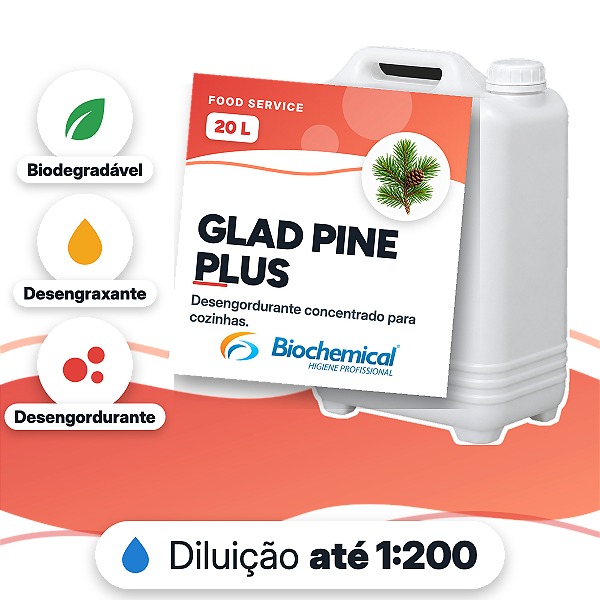 Glad Pine Plus - Desengordurante com ação desengraxante com pH moderado - 20 L