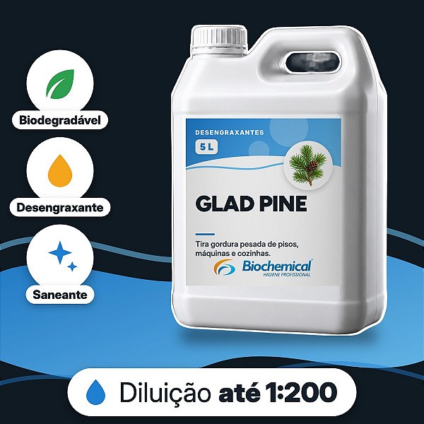Glad Pine - Desengraxante de uso geral com pH neutro - 05 L