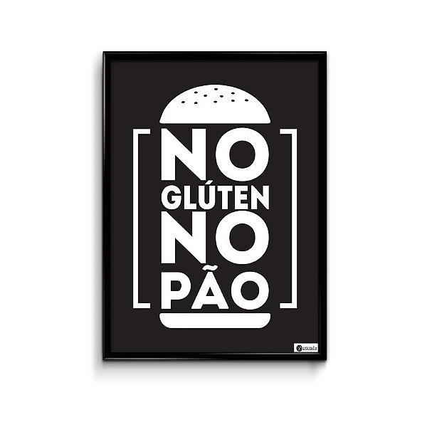 Pôster: No Glute No Pão (FRETE GRÁTIS)