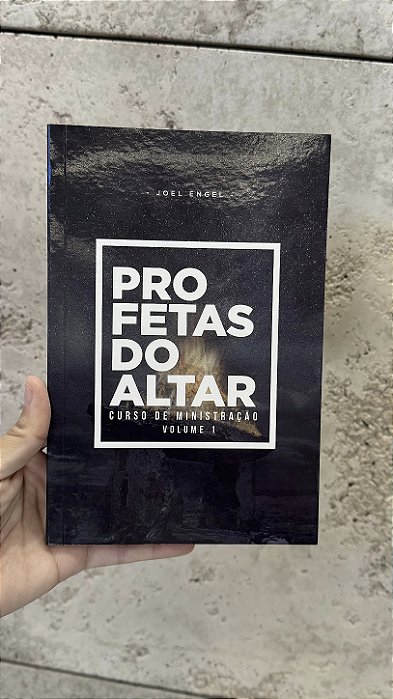 Livro Profetas do Altar Volume 1 - Joel Engel