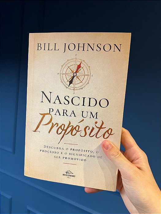 Nascido Para Um Propósito - Bill Johnson