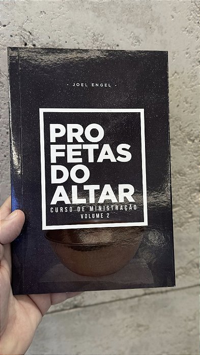 Livro Profetas do Altar Volume 2 - Joel Engel