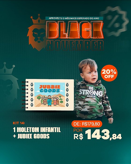 Kit 14 - Moletom Infantil + Jubbie Goods