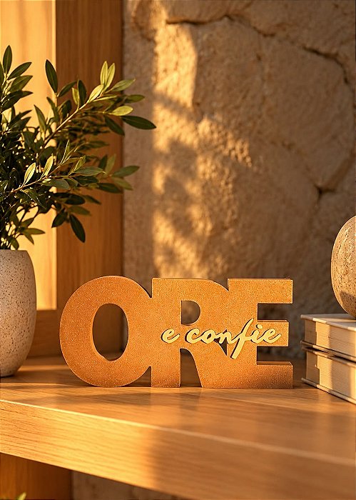 Decoração Ore e confie Marrom - Letreiro Decorativo Fé Inspiração Estilo Presente