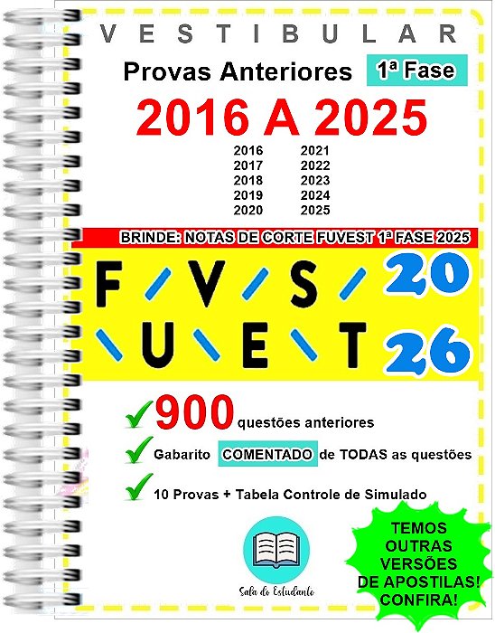 Fuvest 1ª Fase Provas 2016 a 2025 Gabarito Comentado