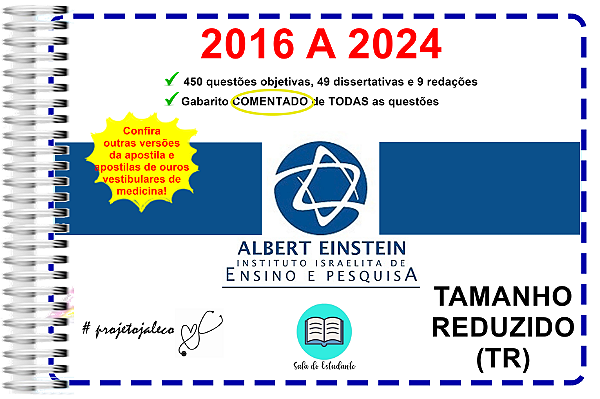 Apostila TR Albert Einstein Medicina Provas 2016 a 2024 + Gabarito Comentado