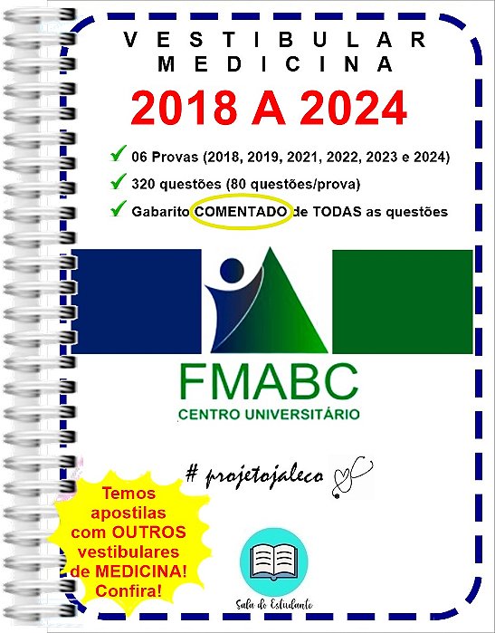 FMABC Vestibular Medicina 2018 A 2024 + Gabarito Comentado