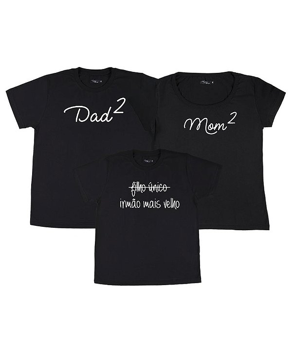 Kit Família 03 Camisetas Pretas Pai de 2, Mãe de 2 e Irmão Mais Velho