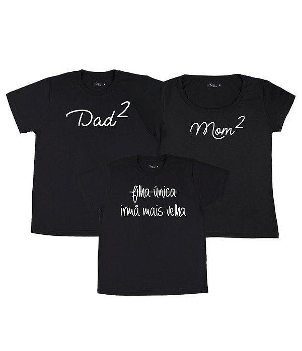 Kit Família 03 Camisetas Pretas Mãe de 2 Pai de 2 e Irmã mais velha