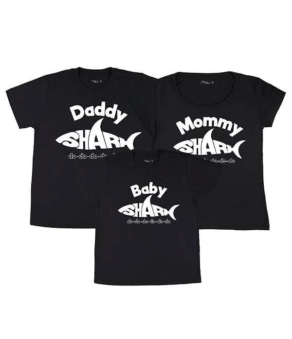Conjunto Família 03 Camisetas Pretas Daddy Shark Mommy Shark e Baby Shark