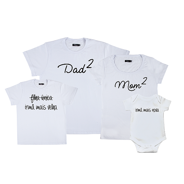 Kit Família 03 Camisetas e 01 Body Pai e Mãe de 02  | Irmã Mais Velha e Irmã Mais Nova