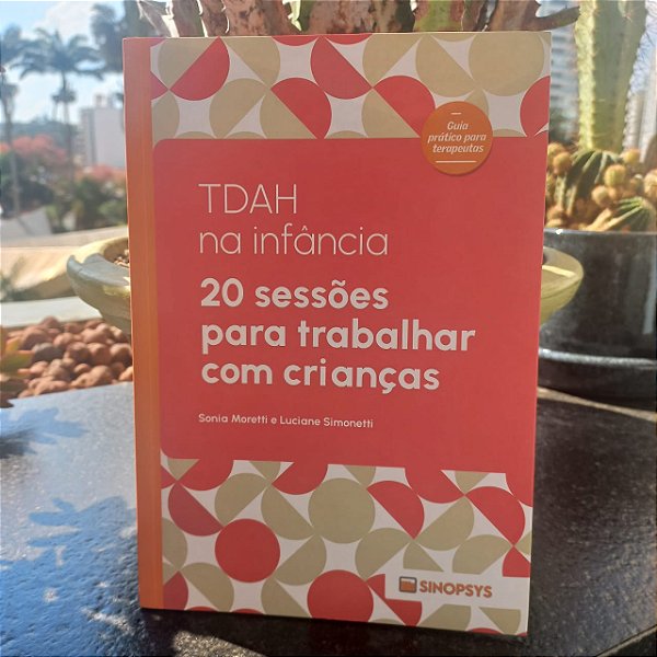 TDAH na infância - 20 sessões para trabalhar com crianças
