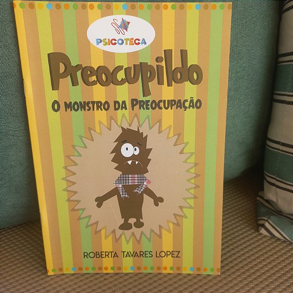 Preocupildo, o Monstro da Preocupação- SOMENTE O LIVRO