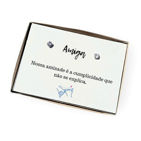 Brinco ponto de luz aço - Caixa presente com frase Amiga