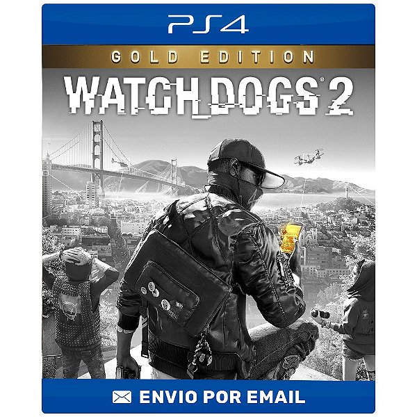 Watch Dogs 2 - Gold Edition - Ps4 e Ps5 Digital